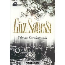 GÜZ SANCISI - YILMAZ KARAKOYUNLU