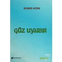 Güz Uyarısı - Rehber Aydın