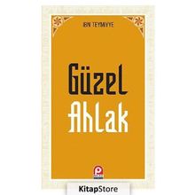 GÜZEL AHLAK - İBN-I TEYMIYYE