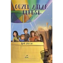 Güzel Atlar Ülkesi - İpek Arman