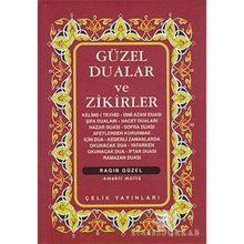 Güzel Dualar Ve Zikirler - Derleme