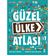 Güzel Ülke Atlası - Harita ve Çıkartma Hediyeli - Mutlu Tönbekiçi