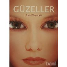GÜZELLER - SCOTT WESTERFELD