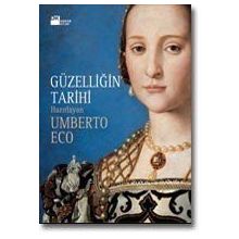 GÜZELLİĞİN TARIHI - UMBERTO ECO