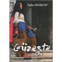 Güzeşte - Nafiye Bozkurt