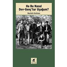 Ha Bu Nasul Dev - Gençtur Uşağum