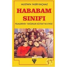 Hababam Sınıfı Filmlerinin Değerler Eğitimine Etkisi - Mustafa Yasir Kaçmaz