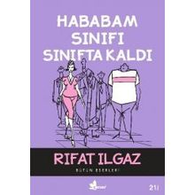 HABABAM SINIFI - RIFAT ILGAZ