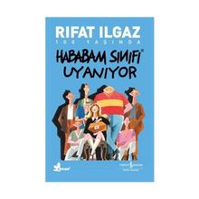 Hababam Sınıfı Uyanıyor - Rıfat Ilgaz