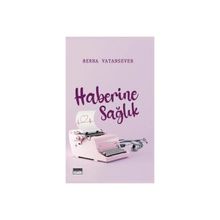 Haberine Sağlık Berna Vatansever