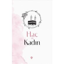 Hac ve Kadın - Diyanet Vakfı Yayınları