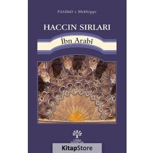 Haccın Sırları - Muhyiddin İbni Arabi