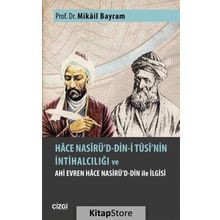 Hace Nasirü’d-din-i Tusi’nin İntihalciliği ve Ahi Evren Hace Nasirü’d-din ile İlgisi - Mikail Bayram