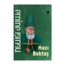 HACI BEKTAŞ - EMINE IŞINSU
