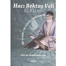 Hacı Bektaş Veli El Kitabı - Abdurrahman Güzel