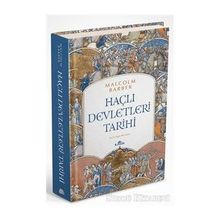 Haçlı Devletleri Tarihi - Malcolm Barber