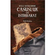 Haçlı Seferlerinde Casusluk ve İstihbarat Hikmetevi Yayınları