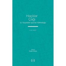 Haçlılar Çağı - P.M. Holt - Islık Yayınları
