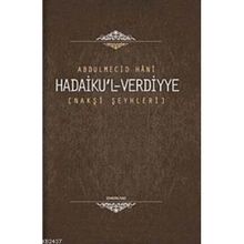 HADAIKU'L-VERDIYYE NAKŞİ ŞEYHLERİ - ABDÜLMECİD HANI
