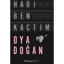 Hadi Ben Kaçtım - Oya Doğan