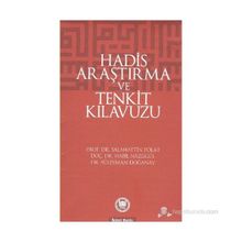 HADIS ARAŞTIRMA VE TENKIT KLAVUZU - HABIL NAZLIGÜL;SÜLEYMAN DOĞANAY;SALAHATTIN POLAT