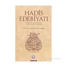 HADIS EDEBİYATI - İSMAİL LÜTFİ ÇAKAN