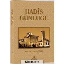 Hadis Günlüğü - Zekeriya Güler