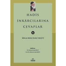 Hadis İnkarcılarına Cevaplar - Molla Musa Celali