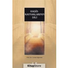 Hadis Kaynaklarının Dili - Cemal Ağırman