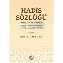 Hadis Sözlüğü - Ahmet Yücel