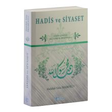 Hadis ve Siyaset - Abdullah Taha İmamoğlu
