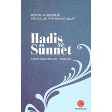 Hadis ve Sünnet - Kadir Gürler Fatih Mehmet Yılmaz