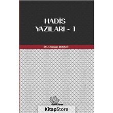 Hadis Yazıları 1 - Osman Bodur