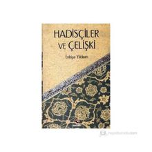 HADİSÇİLER VE ÇELİŞKİ - ENBIYA YILDIRIM