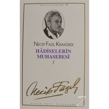 Hadiselerin Muhasebesi : 3 68 - Necip Fazıl Bütün Eserleri