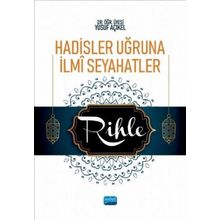 Hadisler Uğruna İlmî Seyahatler Rihle - Nobel Yayınevi