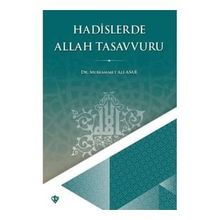 Hadislerde Allah Tasavvuru - Diyanet Vakfı Yayınları