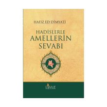 HADISLERLE AMELLERIN SEVABI (CILTLI) - HAFIZ ED-DIMYATI