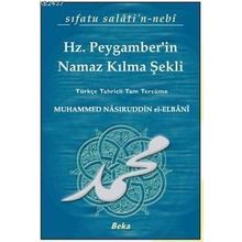 HADISLERLE HZ. PEYGAMBERIN NAMAZ KILMA ŞEKLI - GENEL