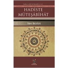 Hadiste Müteşabihat - İbn Bezize