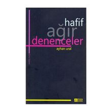 HAFIF AĞIR DENENCELER - AYHAN URAL