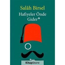Hafiyeler Önde Gider - Salah Birsel