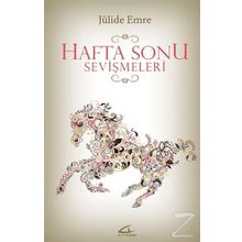 Hafta Sonu Sevişmeleri - Jülide Emre