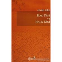 Hak Dini ve Halk Dini - Cevdet Kılıç
