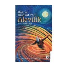 Hak Ve Hakikat Yolu Alevilik - Musa Kazım Engin