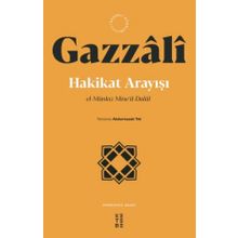 Hakikat Arayışı - Gazzali