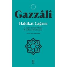 Hakikat Çağrısı İmam Gazzali - Ketebe Yayınları
