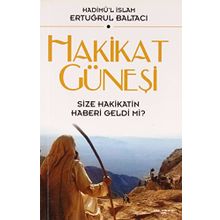 Hakikat Güneşi - Ertuğrul Baltacı