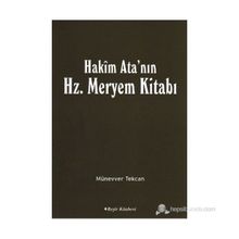 Hakim Ata’nın Hz. Meryem Kitabı - Münevver Tekcan
