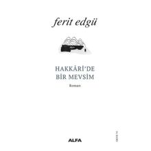 Hakkari’de Bir Mevsim - Ferit Edgü